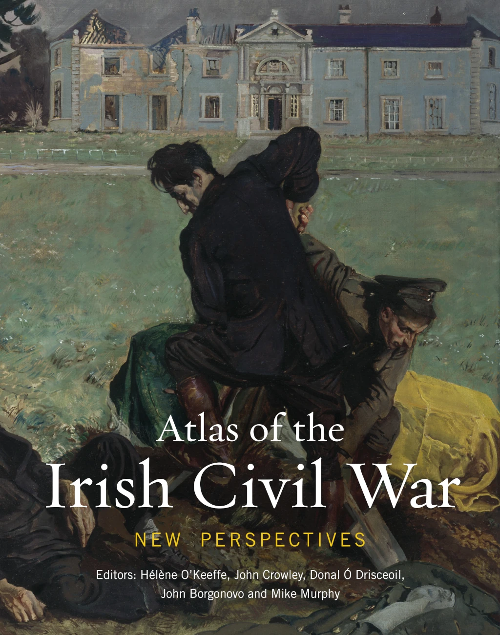 The full cover of the Atlas of the Irish Civil War, with the title imposed on a cropped image of Seán Keating's painting 'Allegories of Change' which depicts two men digging a grave, with a coffin draped in a tricolour in the background The full cover of the Atlas of the Irish Civil War, with the title imposed on a cropped image of Seán Keating's painting 'Allegories of Change' which depicts two men digging a grave, with a coffin draped in a tricolour in the background